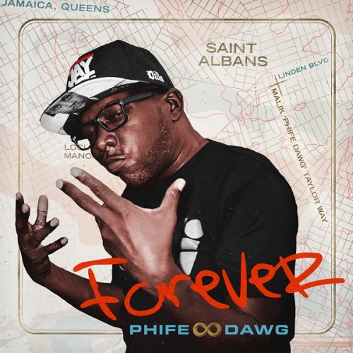 Phife Dawg - Forever (2022)