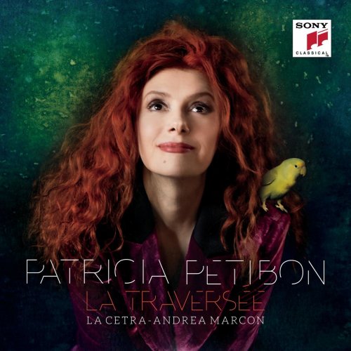 Patricia Petibon - La traversée (2022) [Hi-Res]