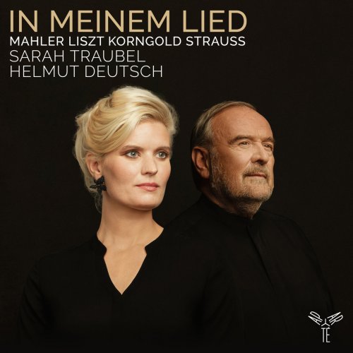 Sarah Traubel, Helmut Deutsch - In meinem Lied (2022) [Hi-Res]