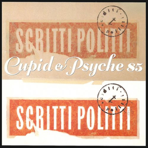 Scritti Politti - Cupid & Psyche 85 (2022 Remaster) (2022)