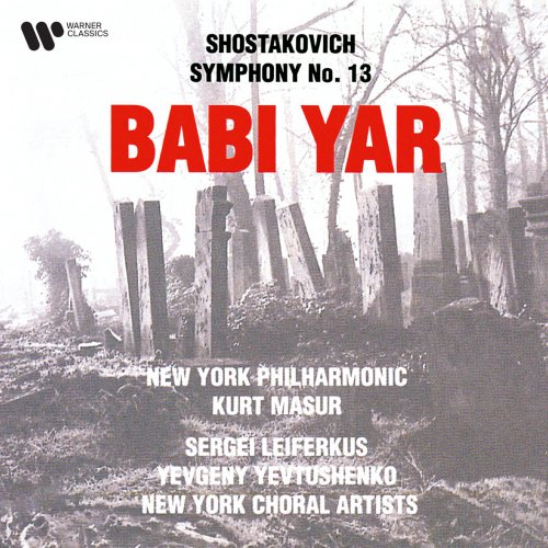 Kurt Masur and New York Philharmonic - Shostakovich: Symphony No. 13, Op. 113 "Babi Yar" (1994/2022)