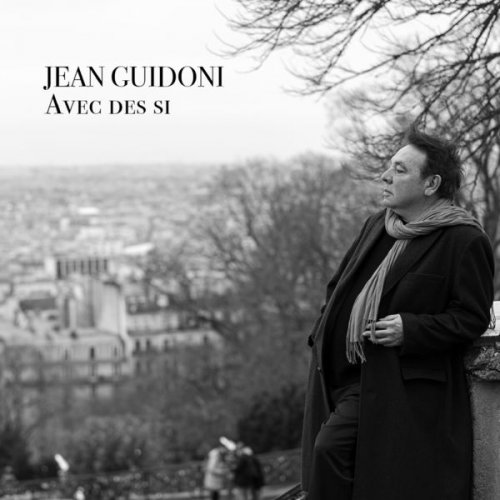 Jean Guidoni - Avec des si (2022) Hi-Res