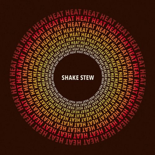 Shake Stew - Heat (2022) [Hi-Res]