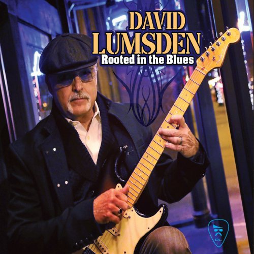 David Lumsden - Rooted in the Blues (2022)