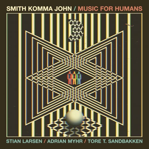 Smith Komma John - Music For Humans (2022) [Hi-Res]