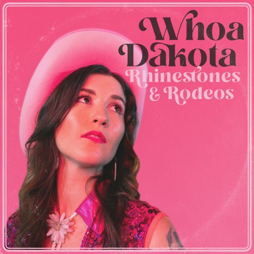 Whoa Dakota - Rhinestones & Rodeos (2022) Hi Res