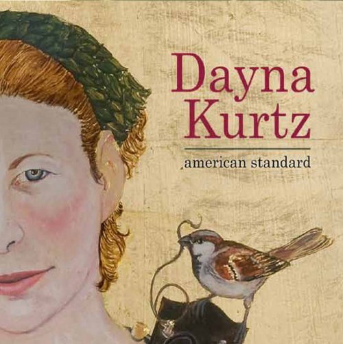 Dayna Kurtz - American Standard (2010)