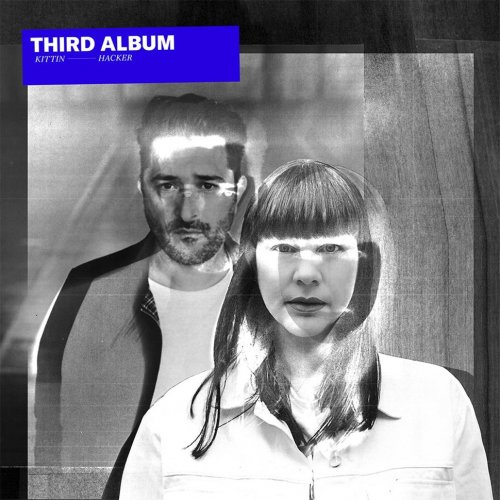 Miss Kittin & The Hacker - Third Album (2022)