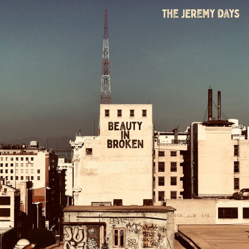 The Jeremy Days - Beauty In Broken (2022) [Hi-Res]