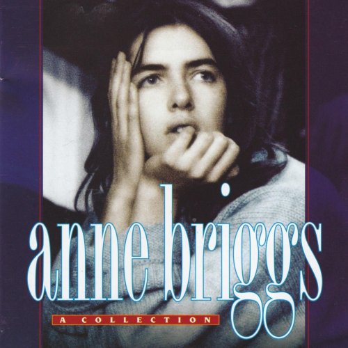 Anne Briggs - A Collection (2010)