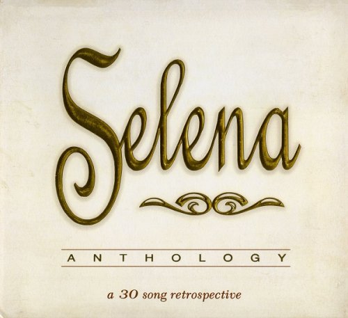 Selena - Anthology - A 30 Song Retrospective (1998)