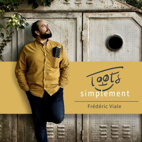 Frederic Viale - Toots simplement (2022)