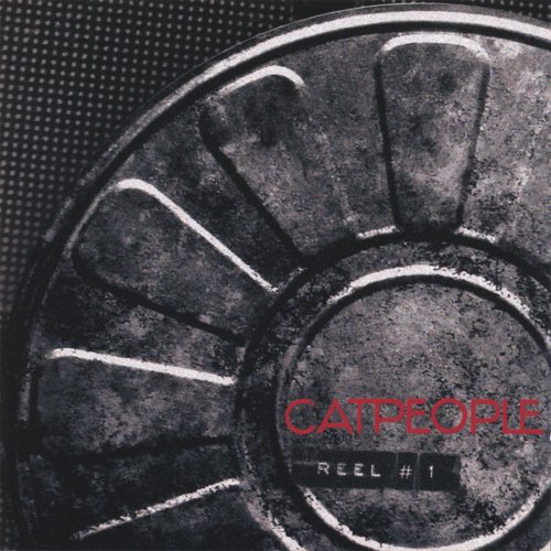 Catpeople - Reel No. 1 (2006)