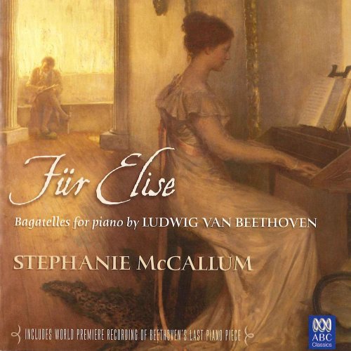 Stephanie Mccallum - Für Elise: Bagatelles for Piano (2013)