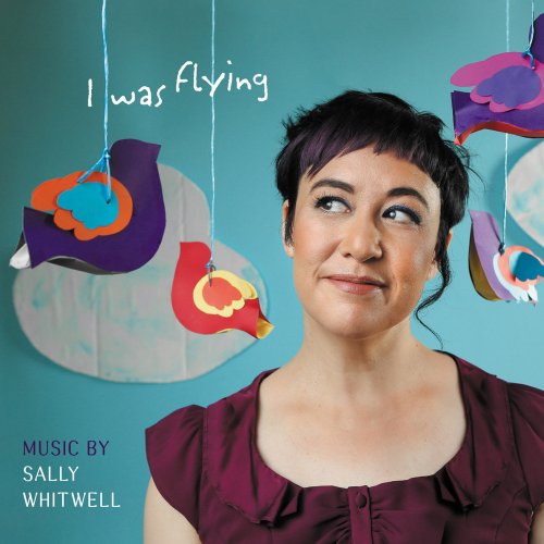 Sally Whitwell - I Was Flying (2015) [Hi-Res]