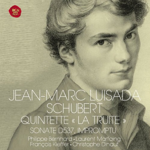 Jean-Marc Luisada - Schubert: Quintette La Truite (2013)