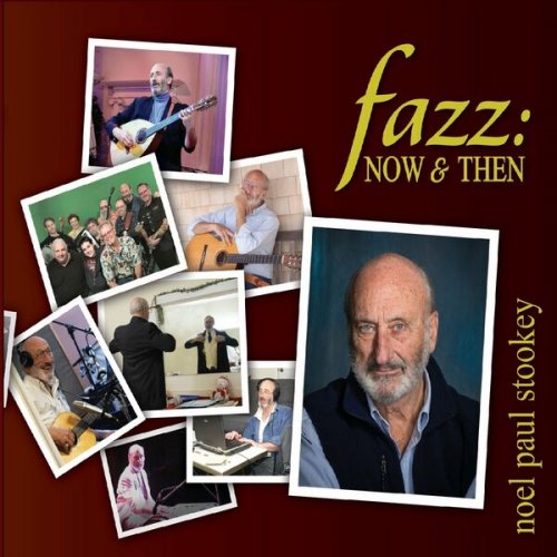 Noel Paul Stookey - Fazz: Now & Then (2022)