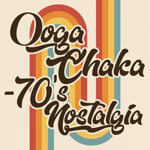 VA - Ooga Chaka - 70's Nostalgia (2022)