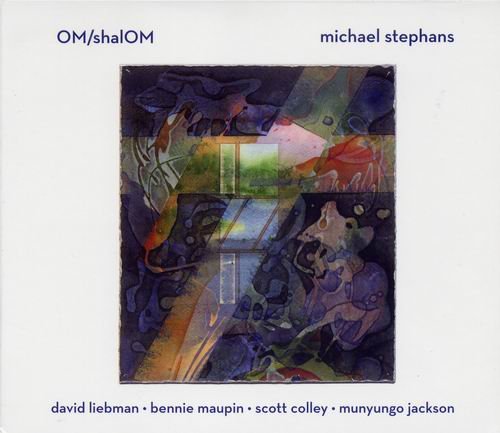 Michael Stephans - OM shalOM (2007)