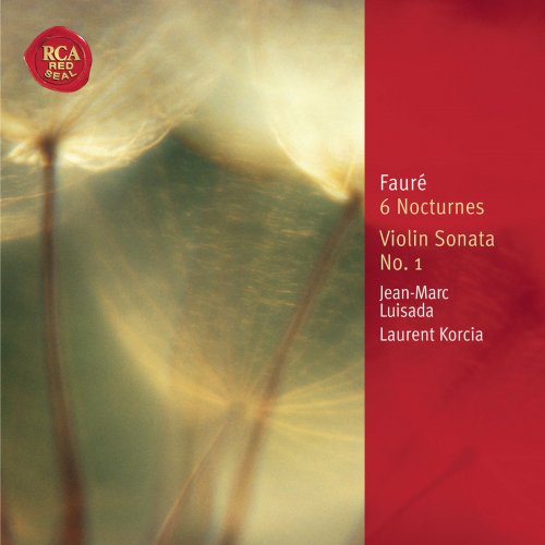 Jean-Marc Luisada - Fauré: 6 Nocturnes; Violin Sonata (2005)