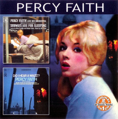 Percy Faith - Subways Are For Sleeping & Do I Hear A Waltz? (2002)