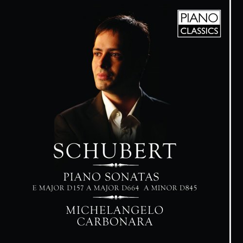 Michelangelo Carbonara - Schubert: Piano Sonatas Vol. I (2012)