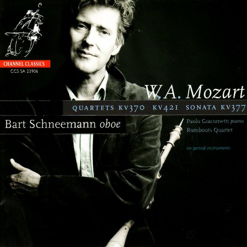 Bart Schneemann - Mozart: Quartet in F, Quartet in D & Sonata in F (2015) [Hi-Res]