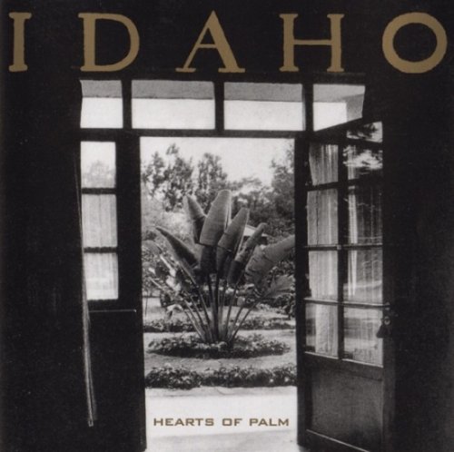 Idaho - Hearts Of Palm (2000)