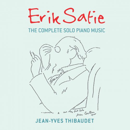 Jean-Yves Thibaudet - Erik Satie: The Complete Solo Piano Music (2016)