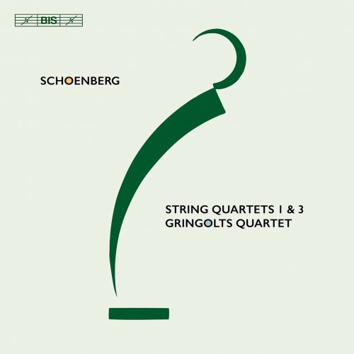 Gringolts Quartet - Schoenberg: String Quartets Nos. 1 & 3, Opp. 7 & 30 (2022) [Hi-Res]