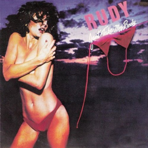 Rudy ‎- Just Take My Body (1979/2012) Lossless