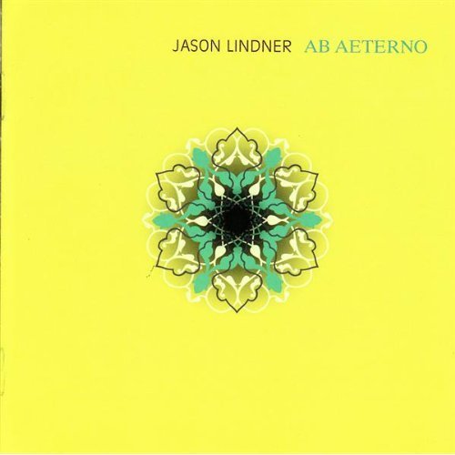 Jason Lindner - Ab Aeterno (2006)