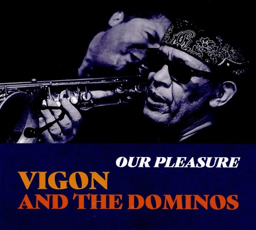 Vigon & The Dominos - Our Pleasure (2020)