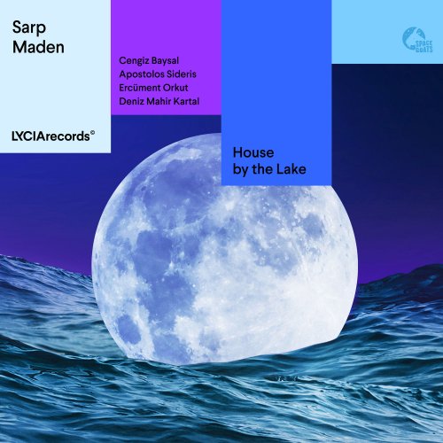 Sarp Maden - House by the Lake (2022)