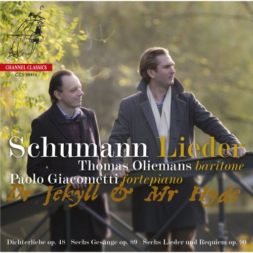 Thomas Oliemans & Paolo Giacometti - Dr Jekyll & Mr Hyde - Schumann: Lieder (2016) [Hi-Res]