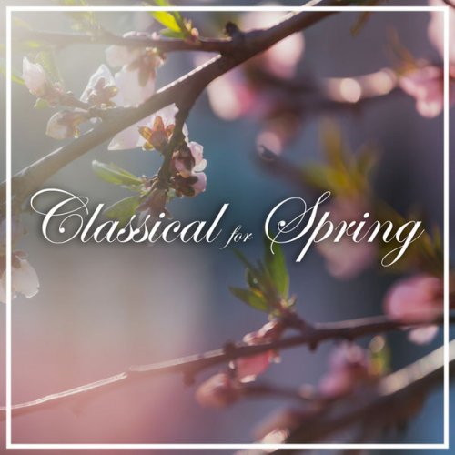 VA - Mozart: Classical For Spring (2022) FLAC