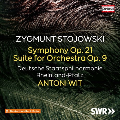 Deutsche Staatsphilharmonie Rheinland-Pfalz & Antoni Wit - Stojowski: Symphony in D Minor, Op. 21 & Suite for Large Orchestra in E-Flat Major, Op. 9 (2022) [Hi-Res]