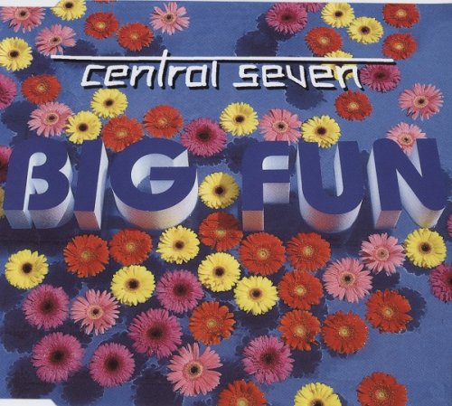 Central Seven - Big Fun (CD Single) (1998)