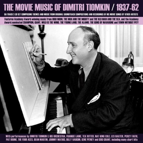 Dimitri Tiomkin - The Movie Music Of Dimitri Tiomkin 1937-62 (2022)