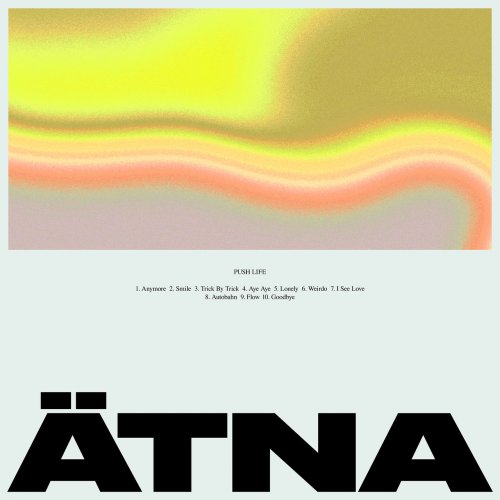 ATNA - Push Life (2022) Hi Res