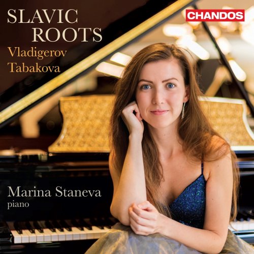 Marina Staneva - Vladigerov & Tabakova: Slavic Roots (2022) [Hi-Res]