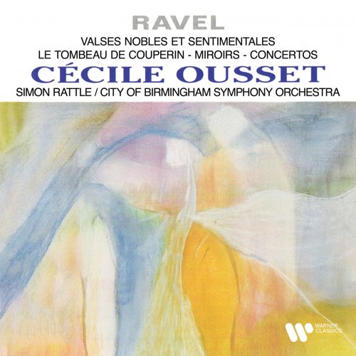 Cécile Ousset - Ravel: Valses nobles et sentimentales, Le tombeau de Couperin, Miroirs & Concertos (2022)
