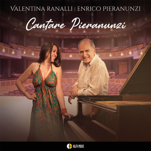 Enrico Pieranunzi & Valentina Ranalli - Cantare Pieranunzi (2022) [Hi-Res]