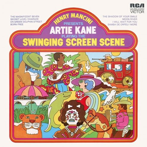 Artie Kane - Henry Mancini Presents Artie Kane Playing the Swinging Screen Scene (1972) [Hi-Res]