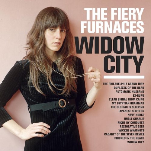 The Fiery Furnaces - Widow City (2007)