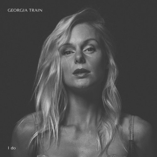 Georgia Train - I Do (2022)