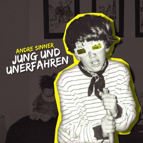 Andre Sinner - Jung und unerfahren (2022)