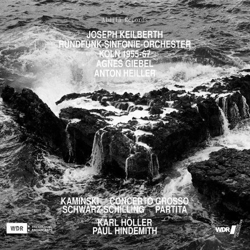 Joseph Keilberth - Kaminski, Schwarz-Schilling, & Höller: Orchestra Works (2022)