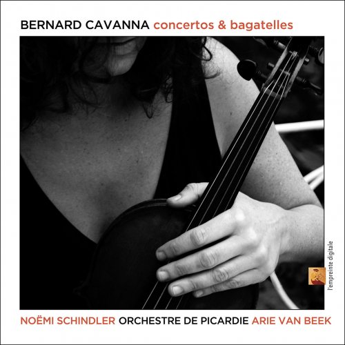 Noëmi Schindler, Arie Van Beek, Orchestre de Picardie - Cavanna: Concertos & Bagatelles (2022) [Hi-Res]