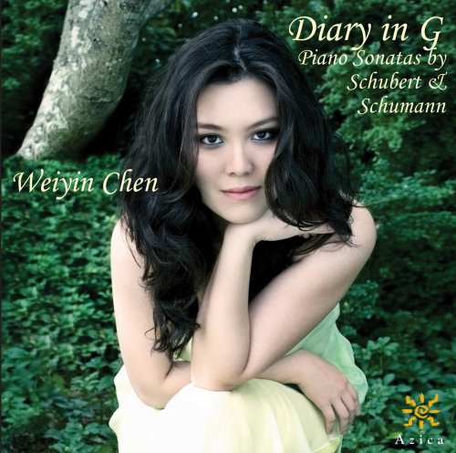 Weiyin Chen - Diary in G - Piano Sonatas by Schubert & Schumann (2013)